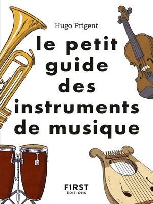 cover image of Le petit guide des instruments de musique